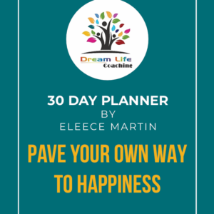 Pave Your Own Way to Happiness: 30 Day Planner