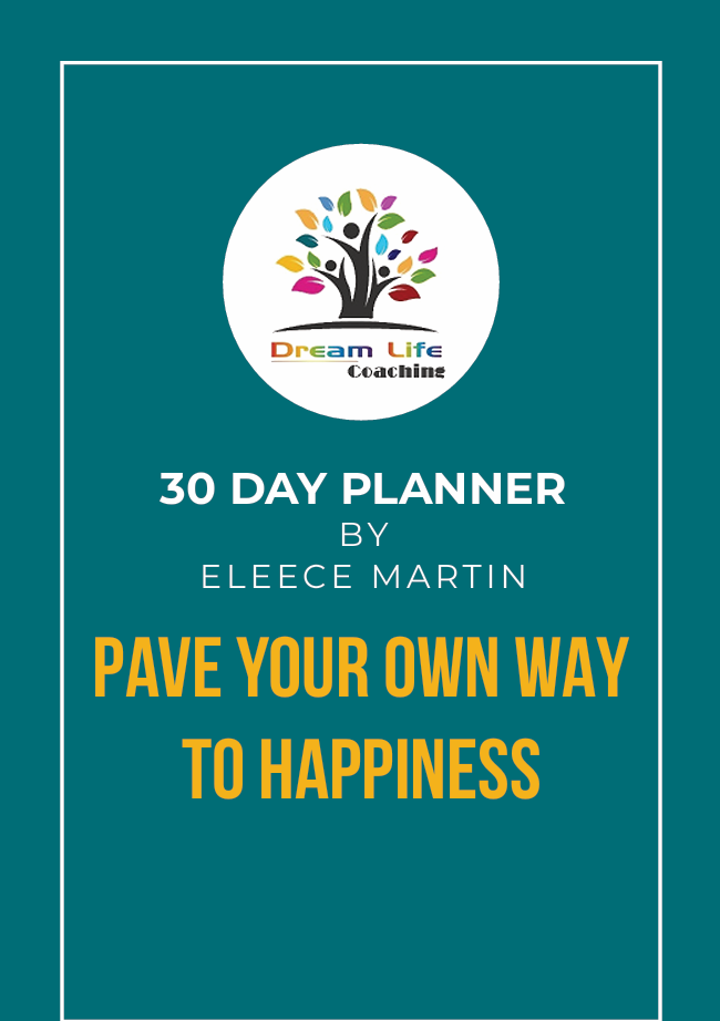 Pave Your Own Way to Happiness: 30 Day Planner